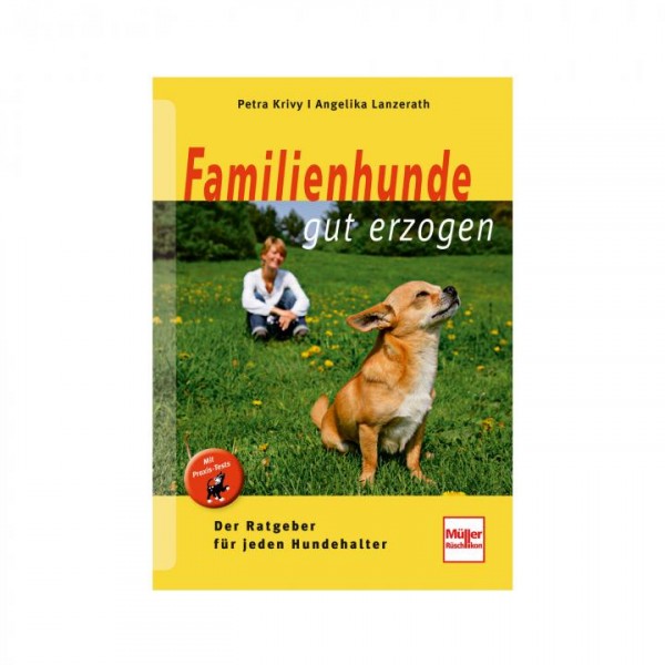 Familienhunde gut erzogen