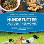 Hundefutter aus dem Thermomix®: Die besten Rezepte für gesunde Vierbeiner